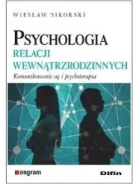 psychologia-relacji-wewnatrzrodzinnych