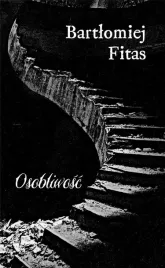 osobliwosc-bartlomiej-fitas
