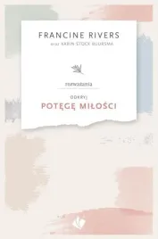 odkryj-potege-milosci-rozwazania