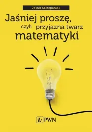 jasniej-prosze-czyli-przyjazna-twarz-matematyki