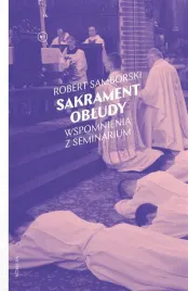 sakrament-obludy-wspomnienia-z-seminarium