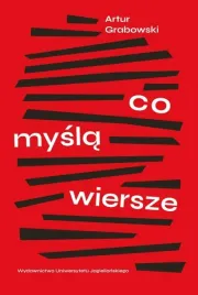 co-mysla-wiersze-artur-grabowski