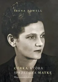 corka-ktora-sprzedala-swoja-matke-irena-powell