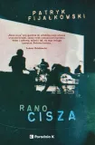 rano-cisza-patryk-fijalkowski