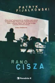 rano-cisza-patryk-fijalkowski