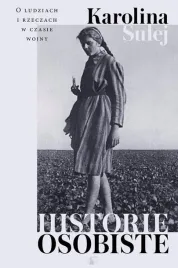 historie-osobiste-karolina-sulej