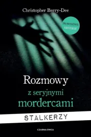 rozmowy-z-seryjnymi-mordercami-stalkerzy