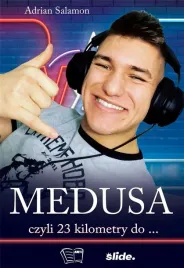 medusa-czyli-23-kilometry-do-adrian-salamon