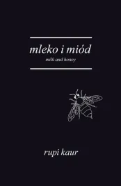 mleko-i-miod-milk-and-honey-rupi-kaur
