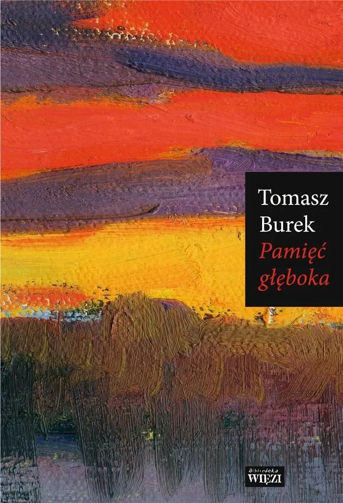 pamiec-gleboka-tomasz-burek