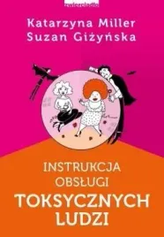 instrukcja-obslugi-toksycznych-ludzi