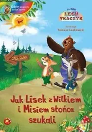 jak-lisek-z-wilkiem-i-misiem-slonca-szukali-cd