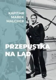 przepustka-na-lad-kapitan-marek-melcher