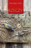 rzeczy-miroslaw-welz