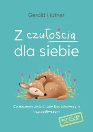 z-czuloscia-dla-siebie-gerald-hther