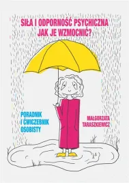 sila-i-odpornosc-psychiczna-jak-je-wzmocnic
