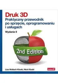 druk-3d-praktyczny-przewodnik-po-sprzecie-w-2