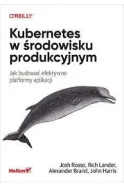 kubernetes-w-srodowisku-produkcyjnym