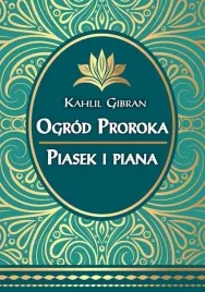 ogrod-proroka-piasek-i-piana-kahlil-gibran