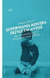 superniania-kontra-trzyletni-antos-anna-golus