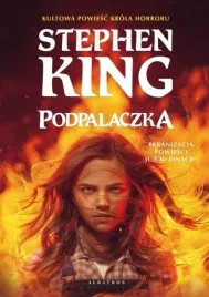 podpalaczka-okladka-filmowa-stephen-king