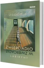zwierciadlo-w-zwierciadle-labirynt-michael-ende