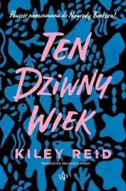 ten-dziwny-wiek-kiley-reid