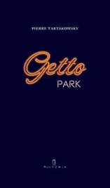 getto-park-pierre-tartakowsky