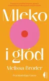 mleko-i-glod-melissa-broder