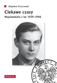 ciekawe-czasy-wspomnienia-z-lat-1939-1946