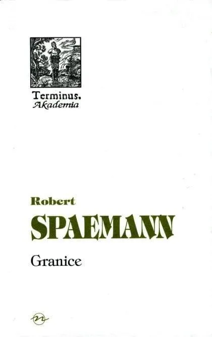 terminus-t-40-granice-robert-spaemann