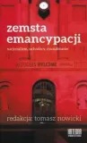 zemsta-emancypacji-tomasz-nowicki