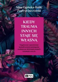 kiedy-trauma-innych-staje-sie-wlasna