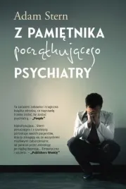 z-pamietnika-poczatkujacego-psychiatry-adam-stern