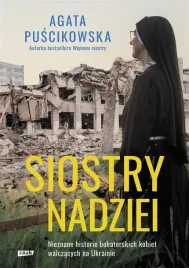 siostry-nadziei-agata-puscikowska