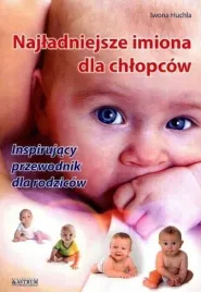 najladniejsze-imiona-dla-chlopcow-iwona-huchla