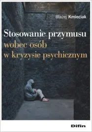 stosowanie-przymusu-wobec-osob-w-kryzysie-psych