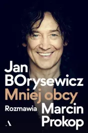 jan-borysewicz-mniej-obcy