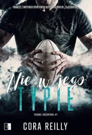 trudne-rozgrywki-t-1-nie-w-jego-typie-cora-reilly