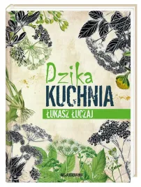 dzika-kuchnia-lukasz-luczaj