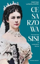 cesarzowa-pierwsze-lata-sisi-na-wiedenskim-dworze
