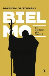 bielmo-co-wiedzial-jan-pawel-ii-marcin-gutowski