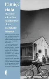 pamiec-ciala-przemoc-seksualna-morderstwo-i-kara