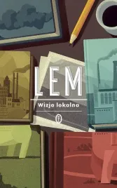 wizja-lokalna-stanislaw-lem