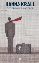 szczegoly-znaczace-hanna-krall