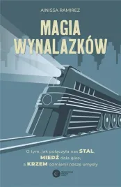 magia-wynalazkow-ainissa-ramirez