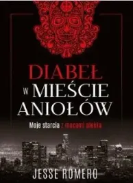 diabel-w-miescie-aniolow-jesse-romero