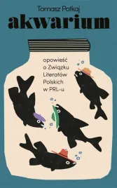 akwarium-opowiesc-o-zwiazku-literatow-polskich