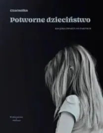 potworne-dziecinstwo-czarnulka