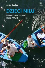 dzieci-nilu-reporterska-podroz-przez-afryke